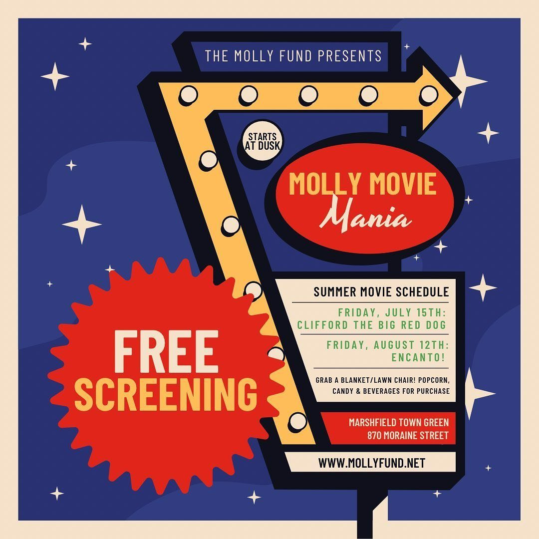 The Molly Fund Presents Movie Mania on the Marshfield Town Green WATD