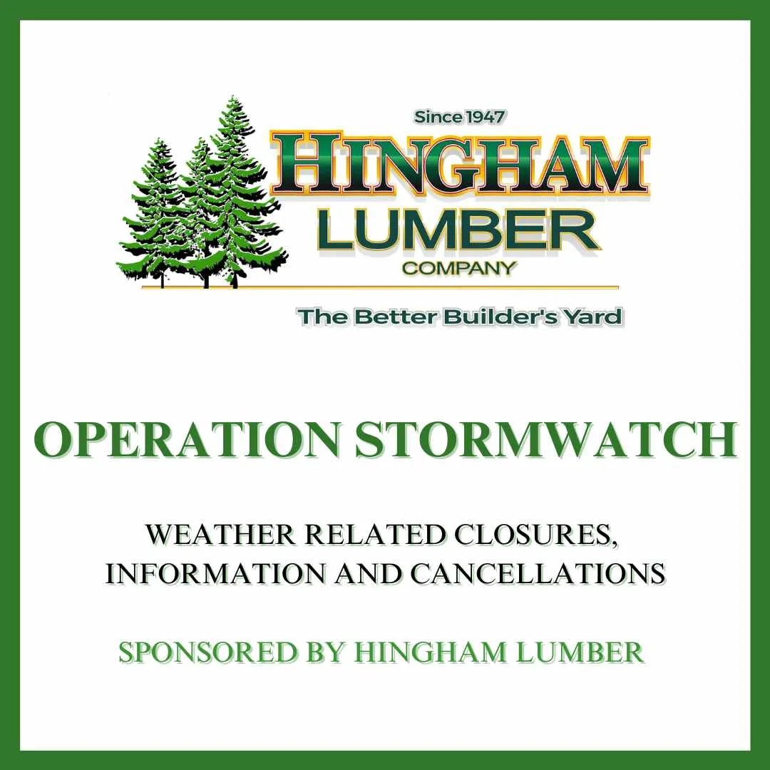 Operation StormWatch Sponsored by Hingham Lumber